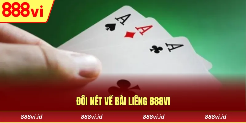 Đôi nét về bài liêng 888vi