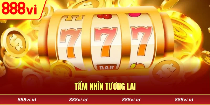 Tầm nhìn tương lai